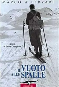 Quantità Limitata Il vuoto alle spalle. Storia di Ettore Castiglioni