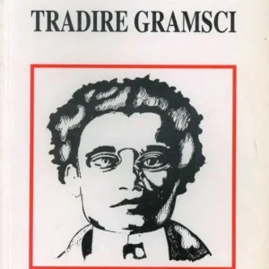 Miglior Prezzo Tradire Gramsci