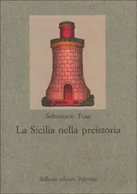 La Sicilia nella preistoria Miglior Prezzo