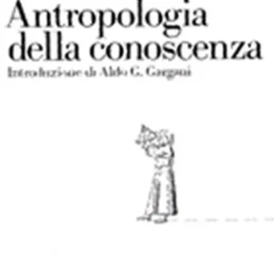 Ultime Pezzi Antropologia della conoscenza