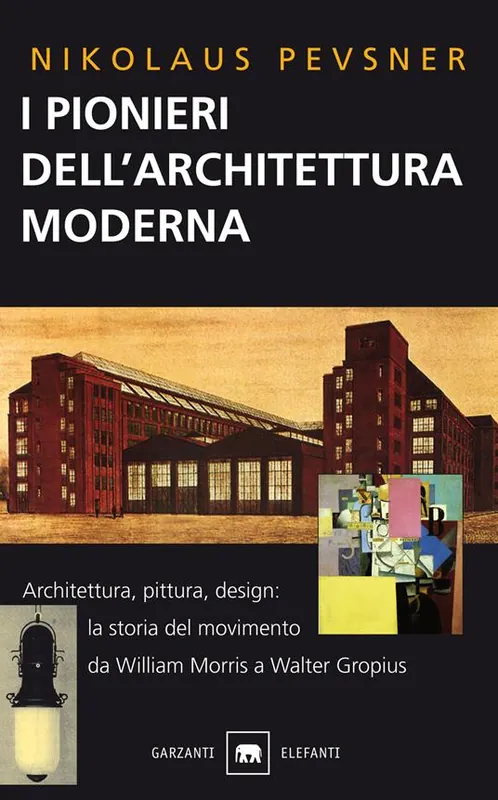 Compra Oggi Stesso I pionieri dell‘architettura moderna