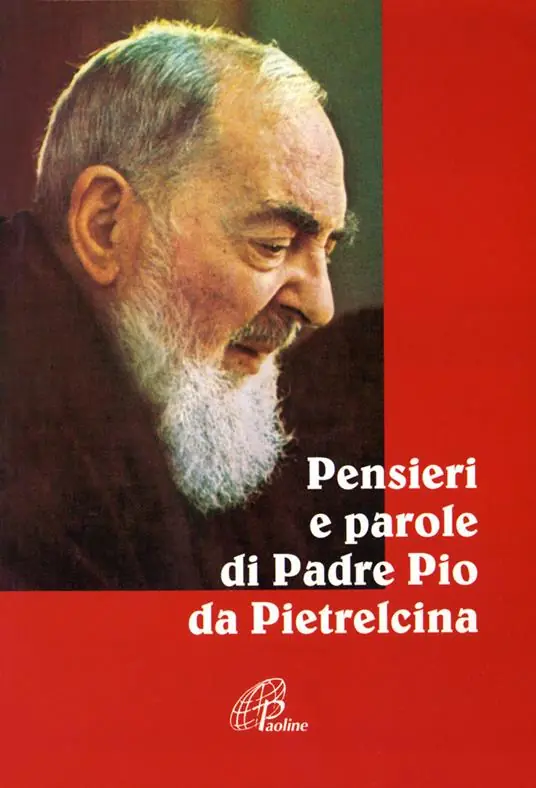 Pensieri e parole di padre Pio da Pietrelcina Affare