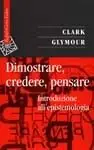 Dimostrare, credere, pensare. Introduzione all‘epistemologia Novità