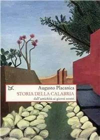 Scelto Dai Clienti Storia della Calabria dall‘antichità ai giorni nostri