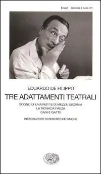Tre adattamenti teatrali Sogno di una notte di mezza sbornia-La monaca Fauza-Cani e gatti! Spedito Oggi