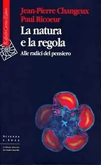 Prezzo Conveniente La natura e la regola. Alle radici del pensiero