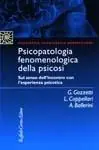Psicopatologia fenomenologica della psicosi. Sul senso dell‘incontro con l‘esperienza psicotica Popolare