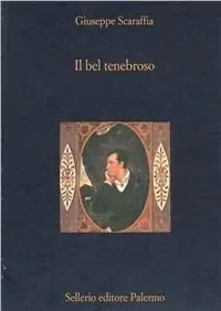 Compra Online Il bel tenebroso. L‘uomo fatale nella letteratura del XIX secolo
