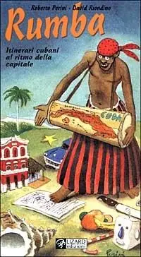 Acquista Ora Rumba. Itinerari cubani al ritmo della capitale. Ediz. illustrata