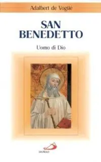 Ultimissimo Modello San Benedetto. Uomo di Dio