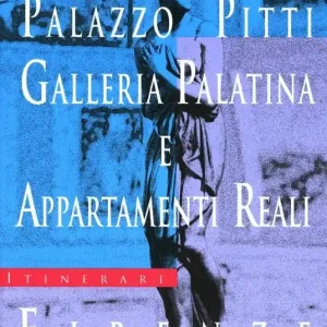 Palazzo Pitti. Galleria Palatina e appartamenti reali, Firenze Prezzo Scontato