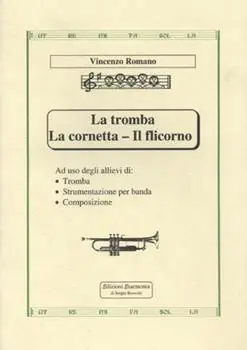La tromba. La cornetta. Il flicorno Offerta Del Giorno