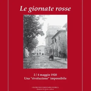 Le giornate rosse. 2/4 maggio 1920. Una «rivoluzione» impossibile Offerta Del Giorno