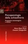 Psicopatologia della schizofrenia. Prospettive metodologiche e cliniche Novità