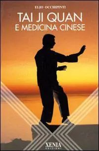 Taiji Quan e medicina cinese Pagamento Sicuro