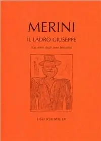 Spedizione Espresso Il ladro Giuseppe. Racconti dagli anni Sessanta