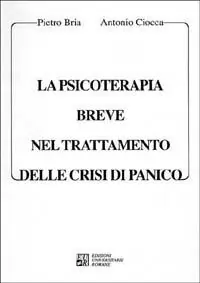 Bestseller La psicoterapia breve nel trattamento delle crisi di panico
