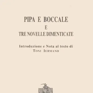 Ordina Subito Pipa e boccale e tre novelle dimenticate