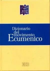 Dizionario del movimento ecumenico Offerta Speciale