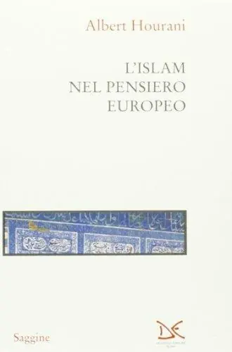 Prezzo Scontato L‘Islam nel pensiero europeo