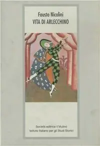 Vita di Arlecchino Ultimissimo Modello