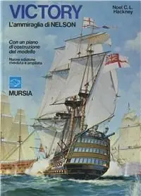Victory, l‘ammiraglia di Nelson. Con un piano di costruzione del modello Promo Stagionale