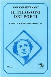 Promo Stagionale Il filosofo dei poeti. L‘estetica di Benjamin Fondane