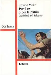 A Buon Prezzo Per il re o per la patria. La fedeltà nel Seicento