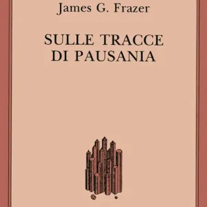 Sulle tracce di Pausania Miglior Prezzo