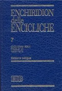 Enchiridion delle encicliche. Vol. 7 Giovanni XXIII e Paolo VI Spedizione Espresso