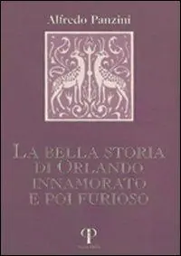 La bella storia di Orlando innamorato e poi furioso Affare