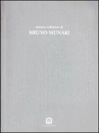 Offerta Limitata Mostra collettiva di Bruno Munari