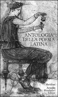 Antologia della poesia latina Subito Disponibile