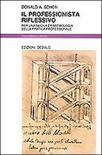 Super Prezzo Il professionista riflessivo. Per una nuova epistemologia della pratica professionale
