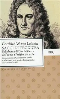 Bestseller Saggi di teodicea sulla bontà di Dio, sulla libertà dell‘uomo, sull‘origine del male