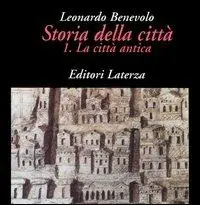 Storia della città. Vol. 1 La città antica. Compra Oggi Stesso