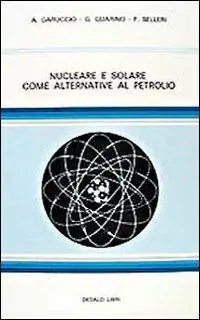 Nucleare e solare come alternativa al petrolio Più Venduto
