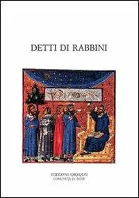 Affare Detti di rabbini. Pirqè Avot con i loro commenti tradizionali
