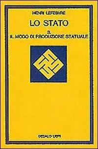 Sconto Lo stato. Vol. 3 Il modo di produzione statuale.