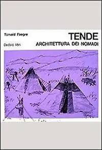 Reso Gratuito Tende. Architettura dei nomadi