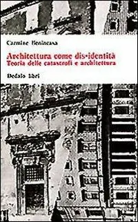 Architettura come dis-identità. Teoria delle catastrofi e architettura Nuovo Arrivo