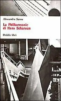 La philarmonie di Hans Sharoun Ultimissimo Modello