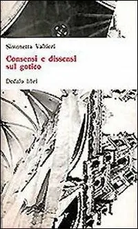 Saldi Consensi e dissensi sul gotico