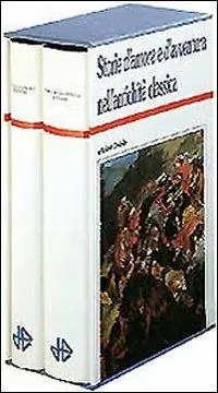 Storie d‘amore e d‘avventura nell‘antichità classica Esclusivo