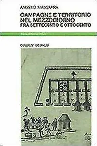 Non Perdere Campagne e territorio nel Mezzogiorno fra Settecento e Ottocento