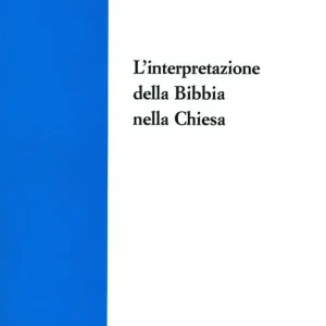 Acquista Ora L‘interpretazione della Bibbia nella Chiesa