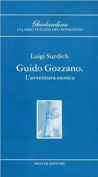 Popolare Guido Gozzano e l‘avventura esotica