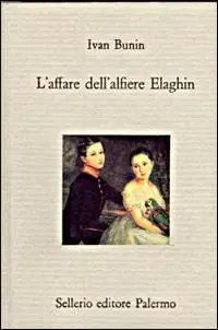 L‘ affare dell‘alfiere Elaghin Must-Have