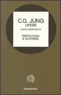Opere. Vol. 12 Psicologia e alchimia Prezzo Scontato