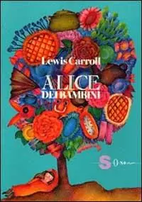 Alice dei bambini. Ediz. illustrata Acquista Ora